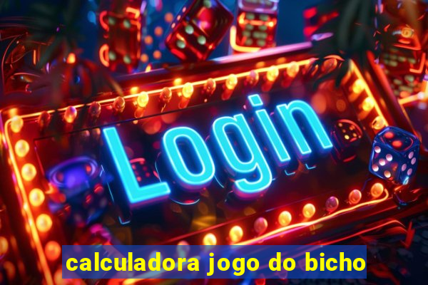 calculadora jogo do bicho